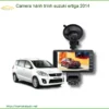 Camera Hành Trình Suzuki Ertiga 2014 - Địa Chỉ Lắp Đặt Uy Tín TPHCM