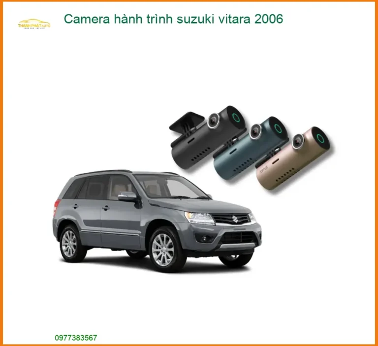Camera hành trình cho Suzuki Vitara 2006 - Địa Chỉ Lắp Đặt Uy Tín TPHCM
