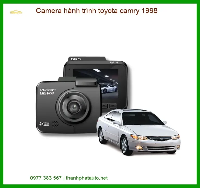 Camera Hành Trình Toyota Camry 1998 – Giải Pháp Ghi Hình Chính Hãng, Chất Lượng
