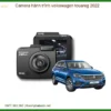 Camera Hành Trình Volkswagen Touareg 2022 Chính Hãng - Bảo Vệ An Toàn Tuyệt Đối