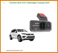 Camera Hành Trình Volkswagen Touareg 2024 Chính Hãng - Lắp Đặt Chuyên Nghiệp