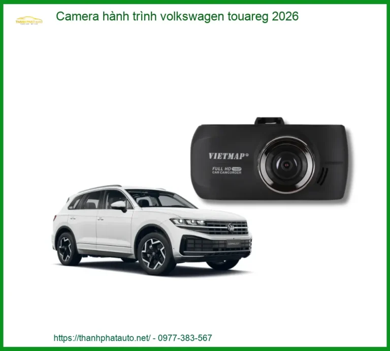 Camera Hành Trình Volkswagen Touareg - Trung Tâm Lắp Đặt Uy Tín TPHCM
