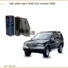 Dán Phim Cách Nhiệt Ford Everest 2006 Chính Hãng, Chống Nóng Hiệu Quả