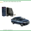 Dán Phim Cách Nhiệt Honda City 2018 - Địa Chỉ Lắp Đặt Uy Tín TPHCM