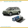 Dán Phim Cách Nhiệt Cho Xe Honda Crv 2008 Uy Tín Chính Hãng
