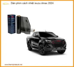 Dán Phim Cách Nhiệt Isuzu Dmax 2024 - Địa Chỉ Lắp Đặt Uy Tín TPHCM