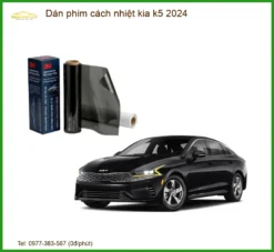 Dán Phim Cách Nhiệt Ô Tô Kia K5 2024 - Địa Chỉ Lắp Đặt Uy Tín Tại TPHCM