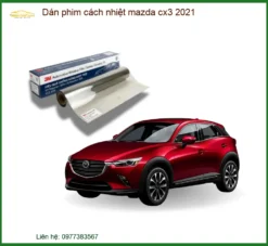 Dán Phim Cách Nhiệt Mazda CX3 2021 - Trung Tâm Gắn Chính Hãng TPHCM