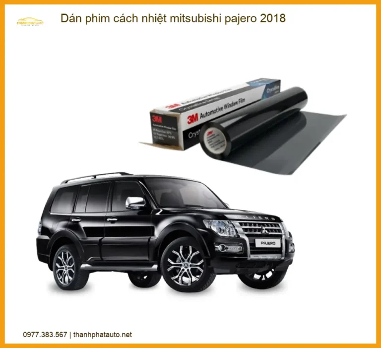 Dán Phim Cách Nhiệt Mitsubishi Pajero 2018 - Địa Chỉ Lắp Đặt Uy Tín TPHCM