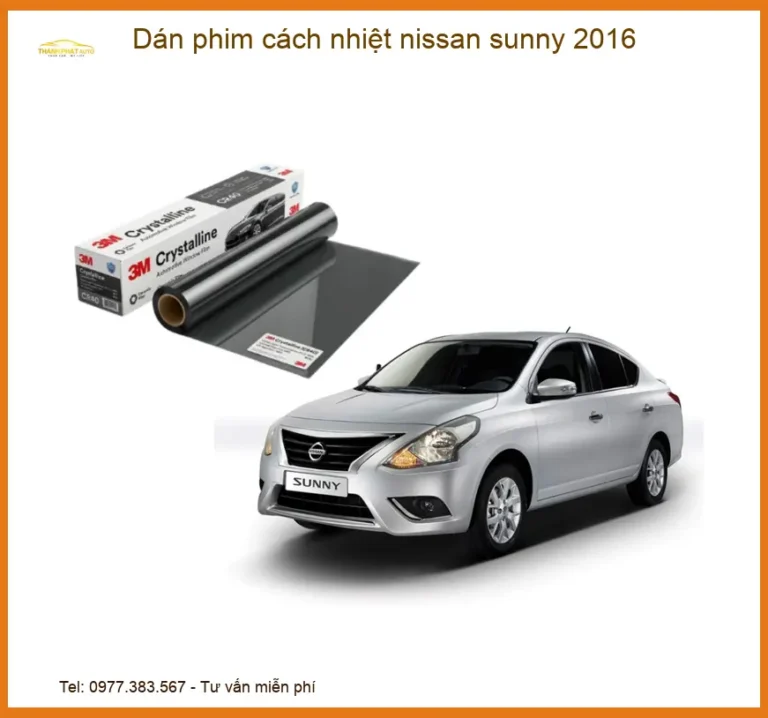 Dán Phim Cách Nhiệt Nissan Sunny 2016 - Chống Nóng, Bảo Vệ Nội Thất
