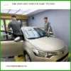 Trung Tâm Dán Phim Cách Nhiệt Ô Tô Tại Quận Thủ Đức - Lắp Đặt Uy Tín TPHCM