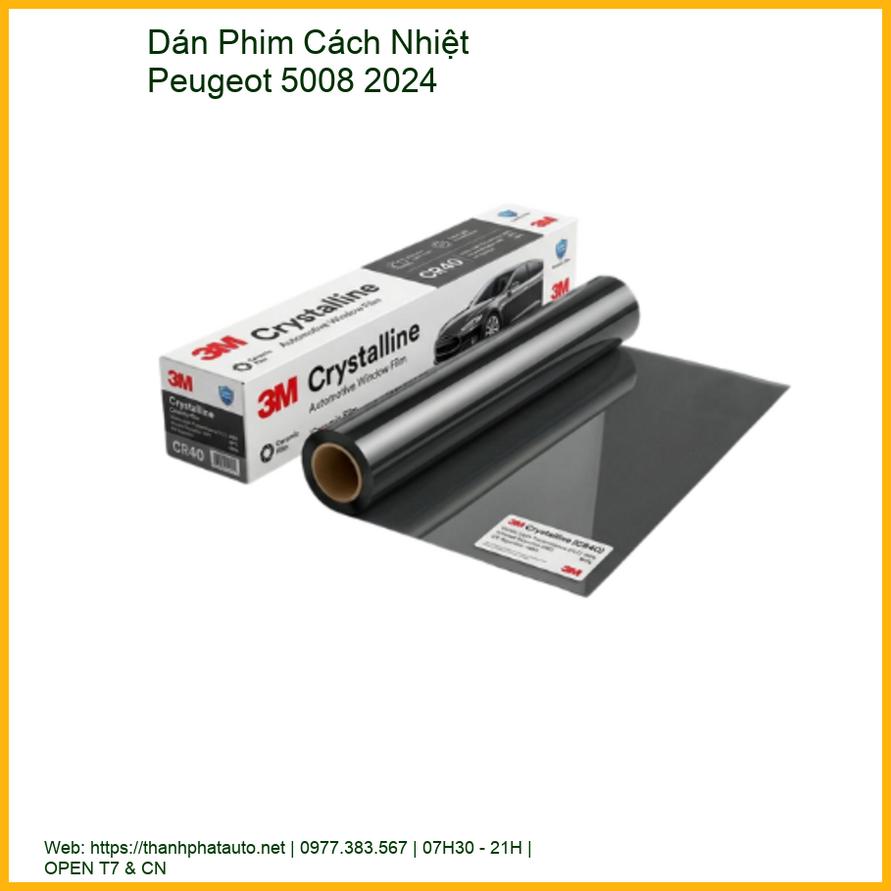 Dán Phim Cách Nhiệt Peugeot 5008 2024 Chính Hãng, Thi Công Chuyên Nghiệp chính hãng