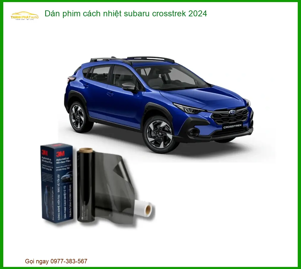 Dán Phim Cách Nhiệt Subaru Crosstrek 2024 - Địa Chỉ Lắp Đặt Uy Tín TPHCM