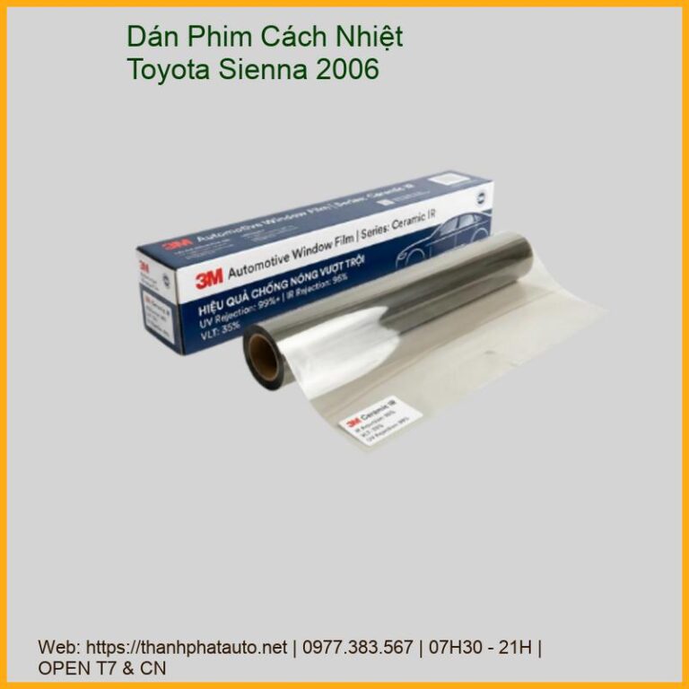 Dán Phim Cách Nhiệt Toyota Sienna 2006 Uy Tín, Chống Nóng Hiệu Quả
