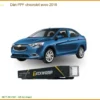 Dán Ppf Chevrolet Aveo 2018 Chính Hãng - Bảo Vệ Sơn Xe Cao Cấp
