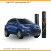 Dán Ppf Chevrolet Trax 2017 - Bảo Vệ Bề Mặt Sơn Chuyên Nghiệp Tại Thành Phát Auto