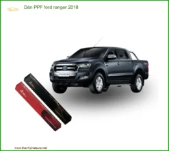 Dán Ppf Ford Ranger 2018 Bảo Vệ Sơn Xe Chống Trầy Xước Cao Cấp