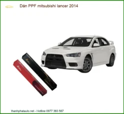 Dán Ppf Mitsubishi Lancer 2014 – Bảo Vệ Sơn Xe Chuyên Nghiệp