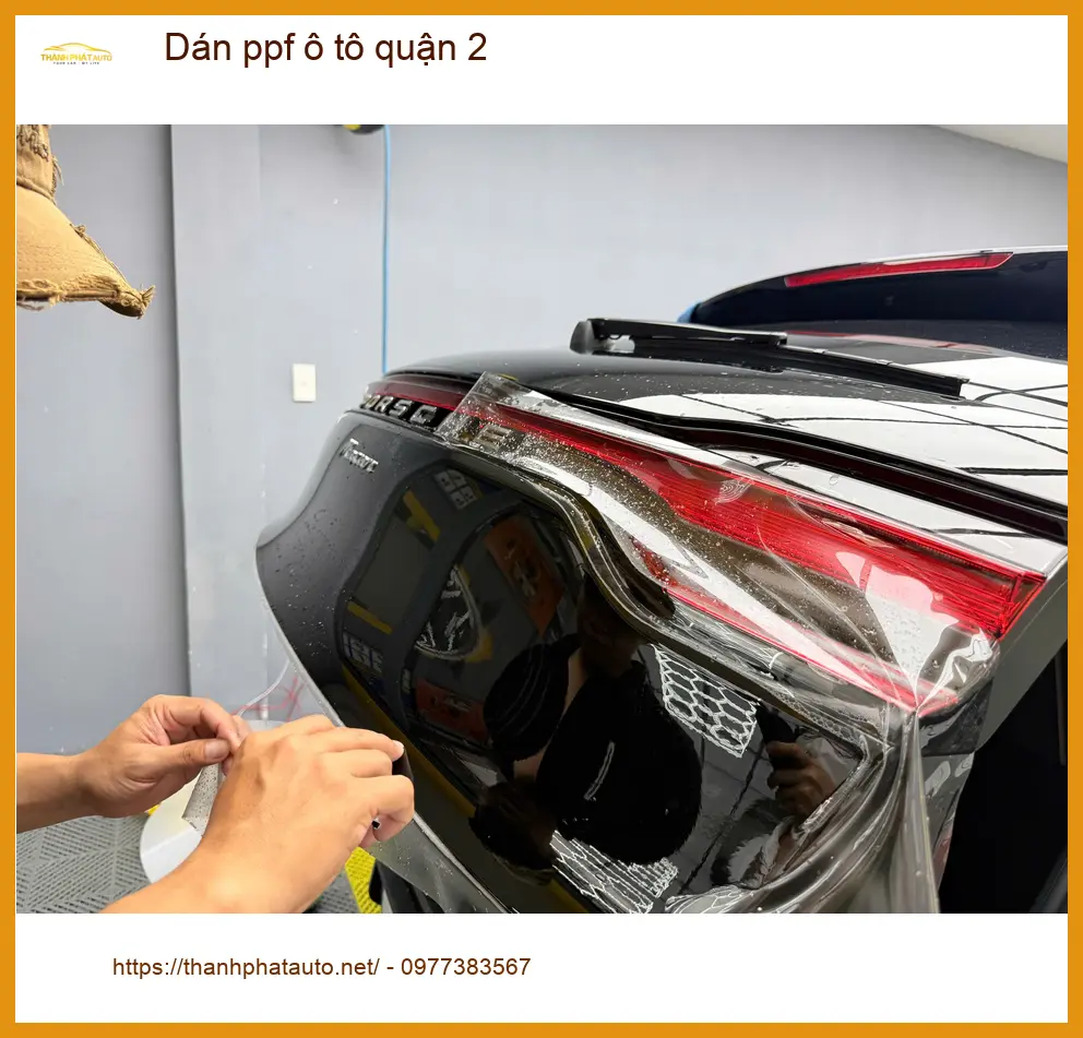 Cửa Hàng Lắp Đặt Dán Phim PPF Bảo Vệ Sơn Ô Tô tại Quận 2 - Thi Công Chuyên Nghiệp ảnh thực tế 2