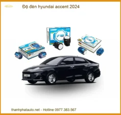 Độ Đèn Hyundai Accent 2024: Giải Pháp Tăng Sáng An Toàn, Chính Hãng