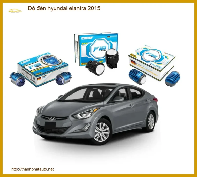 Độ Đèn Bi LED Hyundai Elantra 2015 - Địa Chỉ Lắp Đặt Độ Đèn Ô Tô Chính Hãng TPHCM