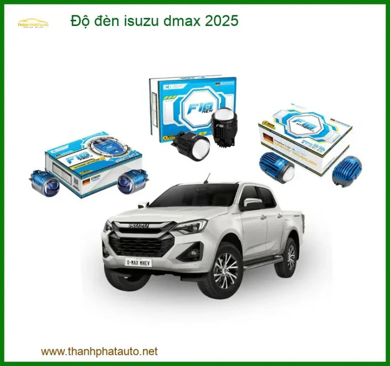 Độ Đèn Isuzu D-max 2025 - Tăng Sáng Đẳng Cấp, An Toàn Tuyệt Đối
