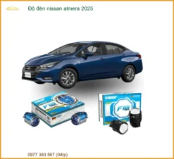 Độ Đèn Nissan Almera 2025: Giải Pháp Tăng Sáng An Toàn, Hiệu Quả