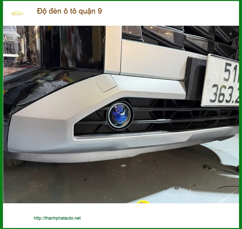 Địa Chỉ Nâng Cấp Độ Đèn Ô Tô Tại Quận 9 - Lắp Đặt Uy Tín TPHCM