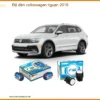 Độ Đèn Volkswagen Tiguan 2019 - Nâng Cấp Ánh Sáng Tăng Cường Tầm Nhìn