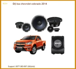 Độ Loa Chevrolet Colorado 2014 Chính Hãng - Nâng Cấp Âm Thanh Chất Lượng