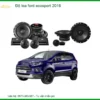 Độ Loa Sub Bass Ford Ecosport 2016 - Địa Chỉ Nâng Cấp Chính Hãng TPHCM