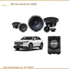 Độ Loa Honda Hr-v 2022 Chính Hãng - Nâng Cấp Âm Thanh Đẳng Cấp