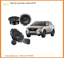 Độ Loa Hyundai Creta 2016 - Địa Chỉ Nâng Cấp Loa Uy Tín TPHCM