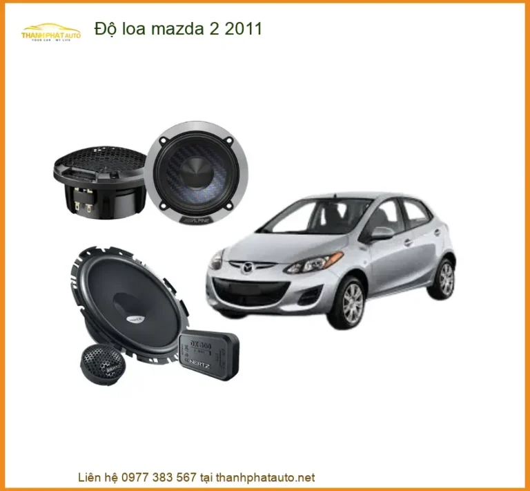 Độ Loa Ô Tô Mazda 2 Đời 2011 - Địa Chỉ Nâng Cấp Âm Thanh Uy Tín TPHCM