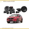 Độ Loa Mazda Cx5 2020: Nâng Cấp Hệ Thống Âm Thanh Đẳng Cấp Tại Thành Phát Auto