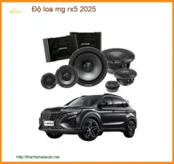 Độ Loa Mg Rx5 2025 - Nâng Cấp Hệ Thống Âm Thanh Chuyên Nghiệp