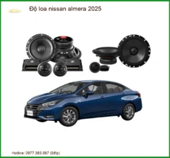Độ Loa Nissan Almera 2025 - Nâng Cấp Hệ Thống Âm Thanh Chuyên Nghiệp
