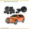 Độ Loa Nissan X-trail 2018 Chính Hãng - Nâng Cấp Âm Thanh Đỉnh Cao