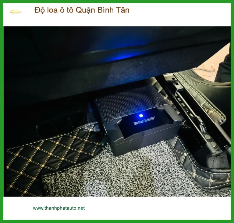 Cửa Hàng Nâng Cấp Độ Loa Ô Tô Tại Quận Bình Tân - Lắp Đặt Uy Tín TPHCM