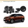 Độ Loa Peugeot 3008 2018 - Nâng Cấp Hệ Thống Âm Thanh Đẳng Cấp