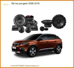 Độ Loa Peugeot 3008 2018 - Nâng Cấp Hệ Thống Âm Thanh Đẳng Cấp