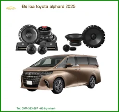 Độ Loa Toyota Alphard 2025 - Nâng Cấp Hệ Thống Âm Thanh Đẳng Cấp