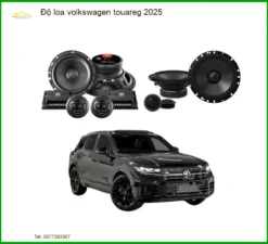 Độ Loa Volkswagen Touareg 2025: Nâng Cấp Hệ Thống Âm Thanh Đẳng Cấp