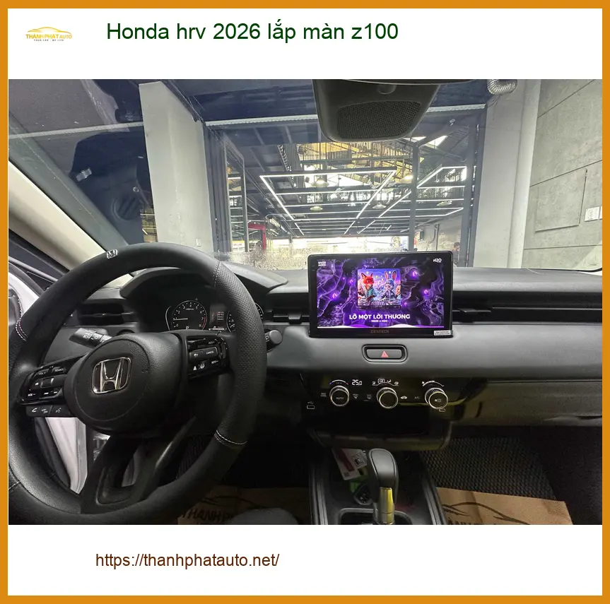 Chị Thảo lắp màn hình Z100 cho Honda HR-V 2026 tại Hóc Môn