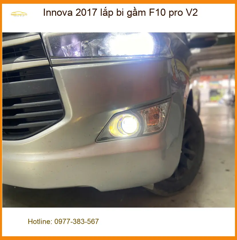 Chị Thảo độ bi gầm F10 pro V2 Innova 2017 Quận Gò Vấp vì đèn zin yếu ảnh thực tế 2