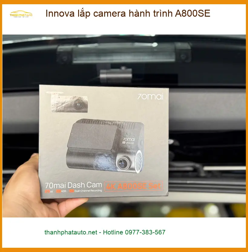 Chú Sơn lắp camera hành trình A800SE cho Innova tại Quận 12 để an tâm lái xe