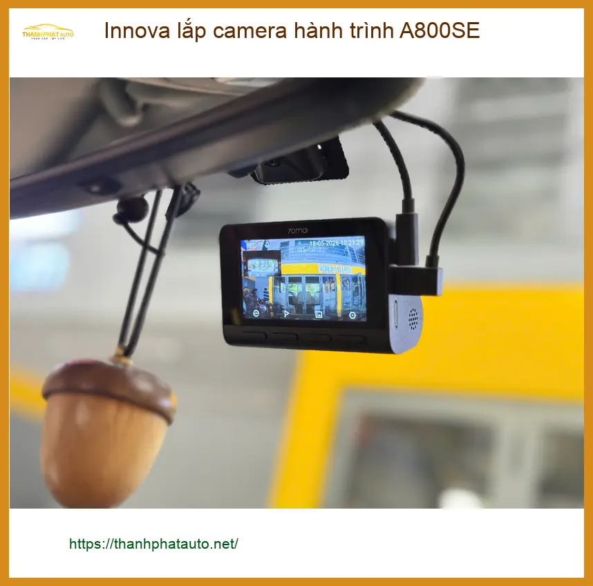 Chú Sơn lắp camera hành trình A800SE cho Innova tại Quận 12 để an tâm lái xe ảnh thực tế 5
