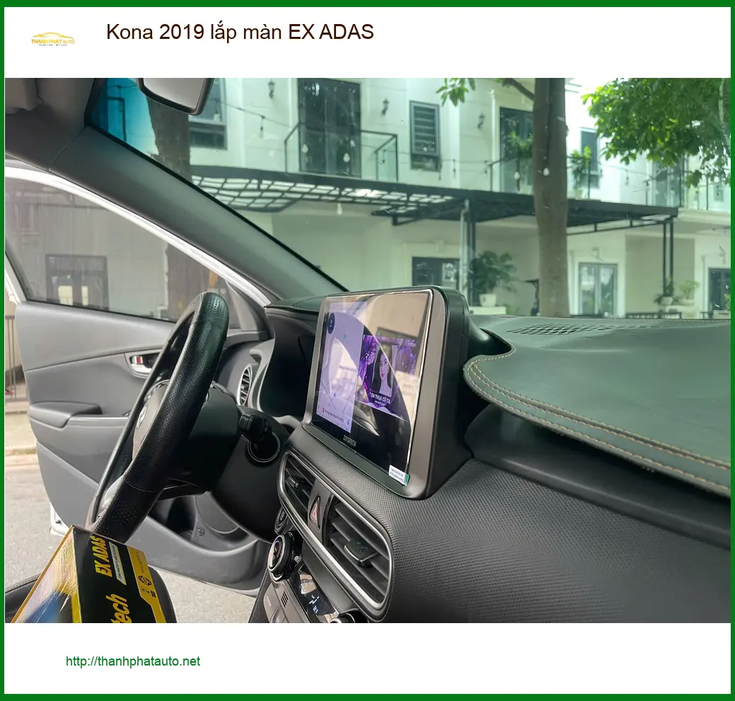 Anh Tùng lắp màn hình EX ADAS cho Kona 2019 tại Quận 9 để tăng tính năng thông minh ảnh thực tế 3