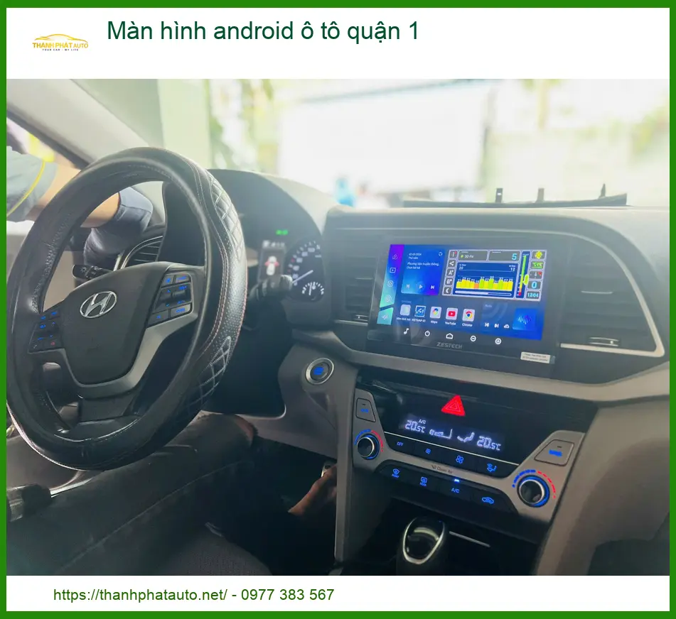 Địa Chỉ Màn Hình Android Ô Tô Tại Quận 1 - Lắp Đặt Uy Tín TPHCM