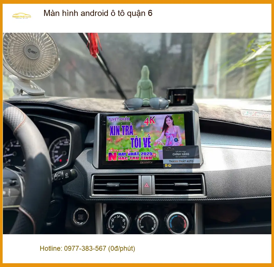 Trung Tâm Lắp Màn Hình Android Ô Tô tại Quận 6 - Lắp Đặt Uy Tín TPHCM